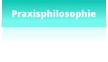 Praxisphilosophie