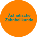 Ästhetische  Zahnheilkunde