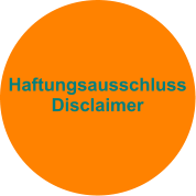 Haftungsausschluss Disclaimer